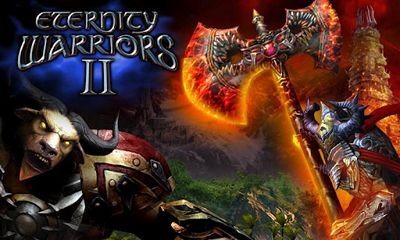 download Eternity Warriors 2 apk
